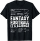 Fantasy Football It's Science | Draft Funny Fantasy Football T-Shirt - T-Shirt | Black