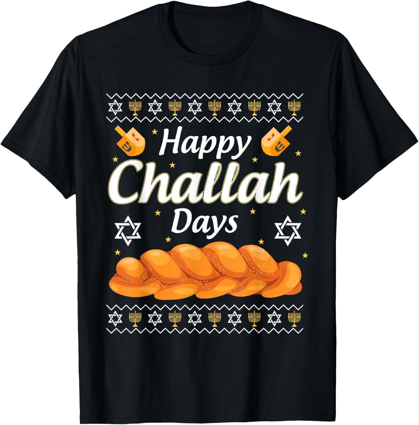 Happy Challah Days Hanukkah T-Shirt - T-Shirt | Black