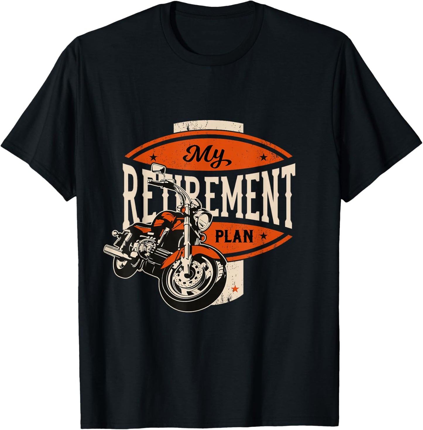 Retirement Plan Biker Gift Motorcycle Rider T-Shirt - T-Shirt | Black