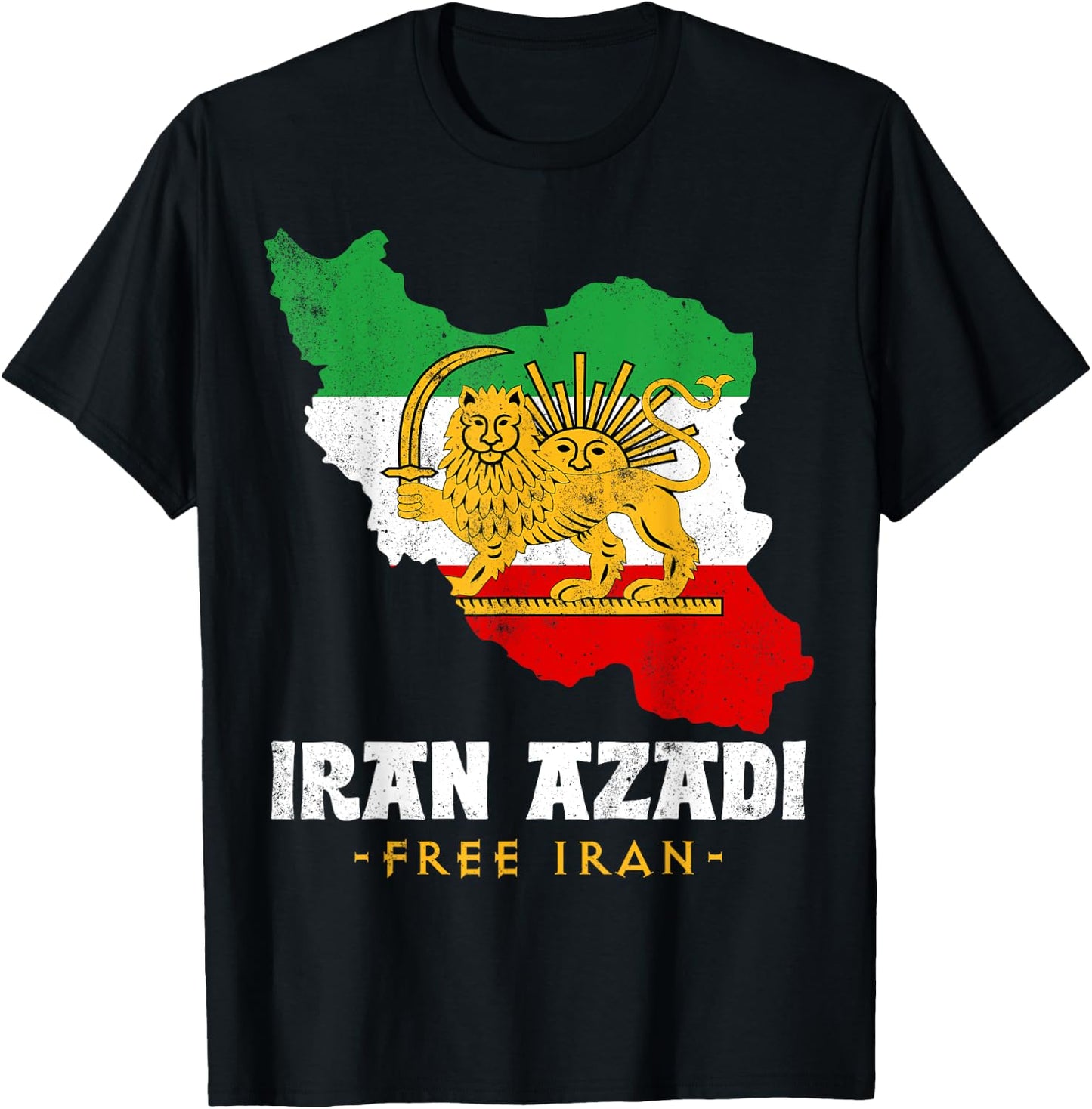 IRAN AZADI Iran Flag Map Lion Sun Sword Free Iran Revolution T-Shirt - T-Shirt | Black