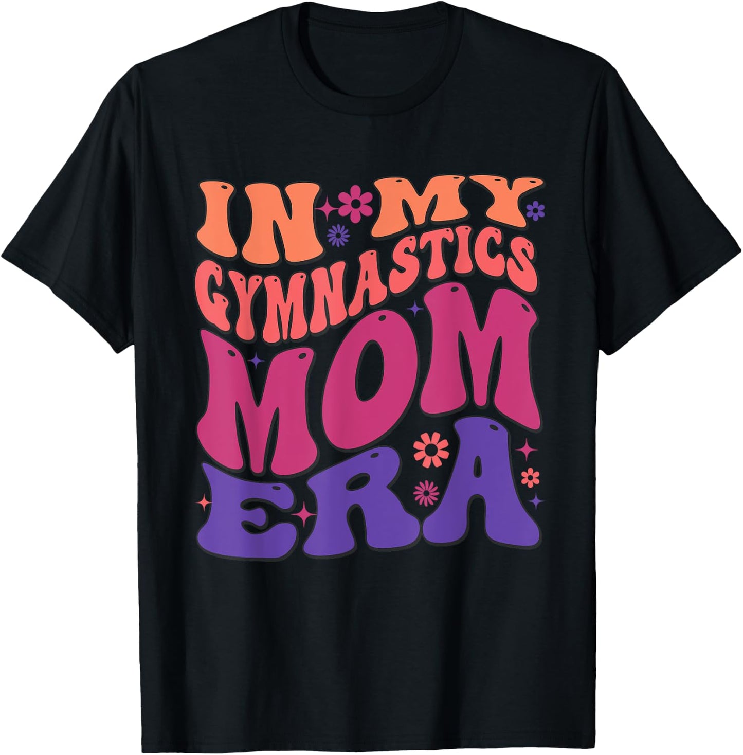 In My Gymnastics Mom Era Mama Cheer Retro Vintage Groovy T-Shirt - T-Shirt | Black