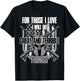 For Those I Love I Will Do Great And Terrible Things T-Shirt - T-Shirt | Black
