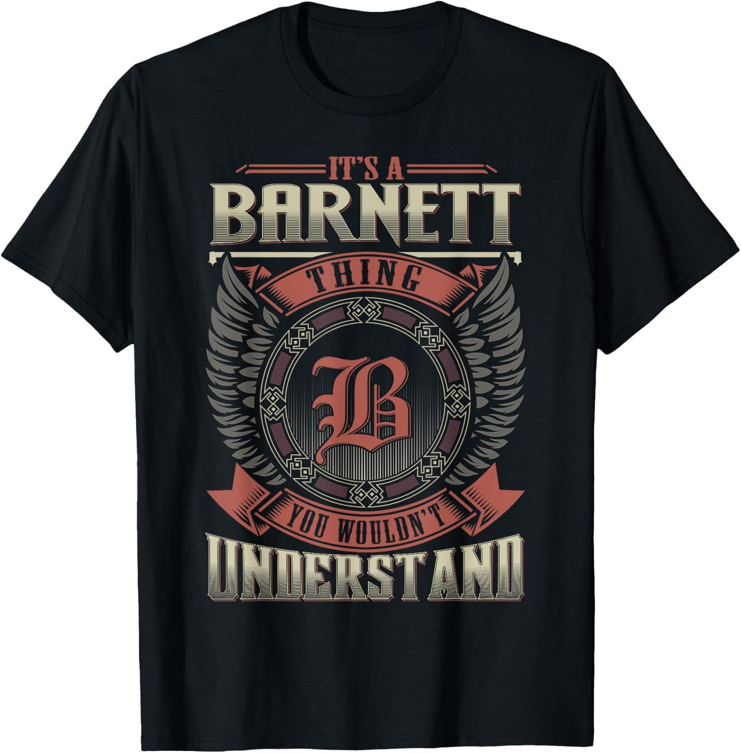 It's A BARNETT Thing You Wouldn't Understand Family Name T-Shirt - T-Shirt | Black