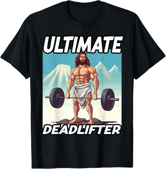 Funny Jesus Gym Workout Ultimate Deadlifter Jesus T-Shirt - T-Shirt | Black