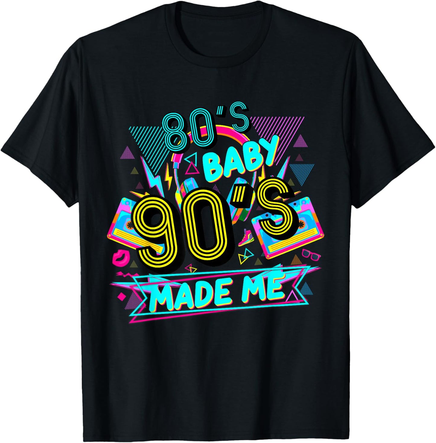 80s Baby 90s Made Me Funny Retro 1980s T-Shirt - T-Shirt | Black