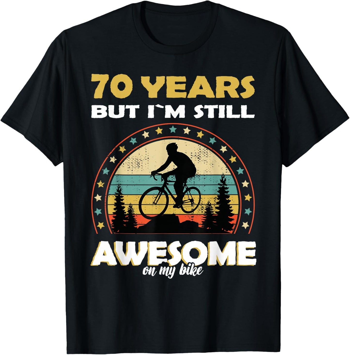 Funny bike & Bicycle cycle awesome 70 years old birthday T-Shirt - T-Shirt | Black