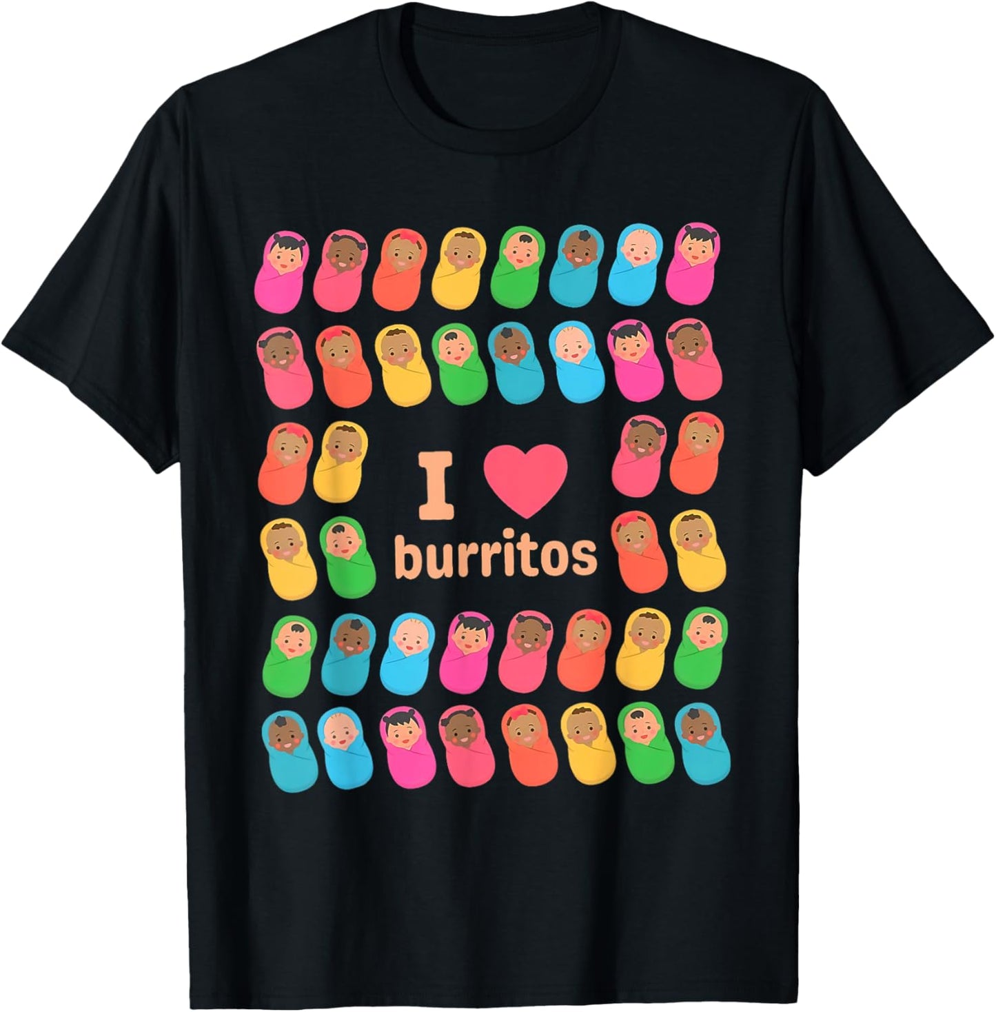 I Love Burritos NICU Nurse Infant Care Specialist Newborn T-Shirt - T-Shirt | Black