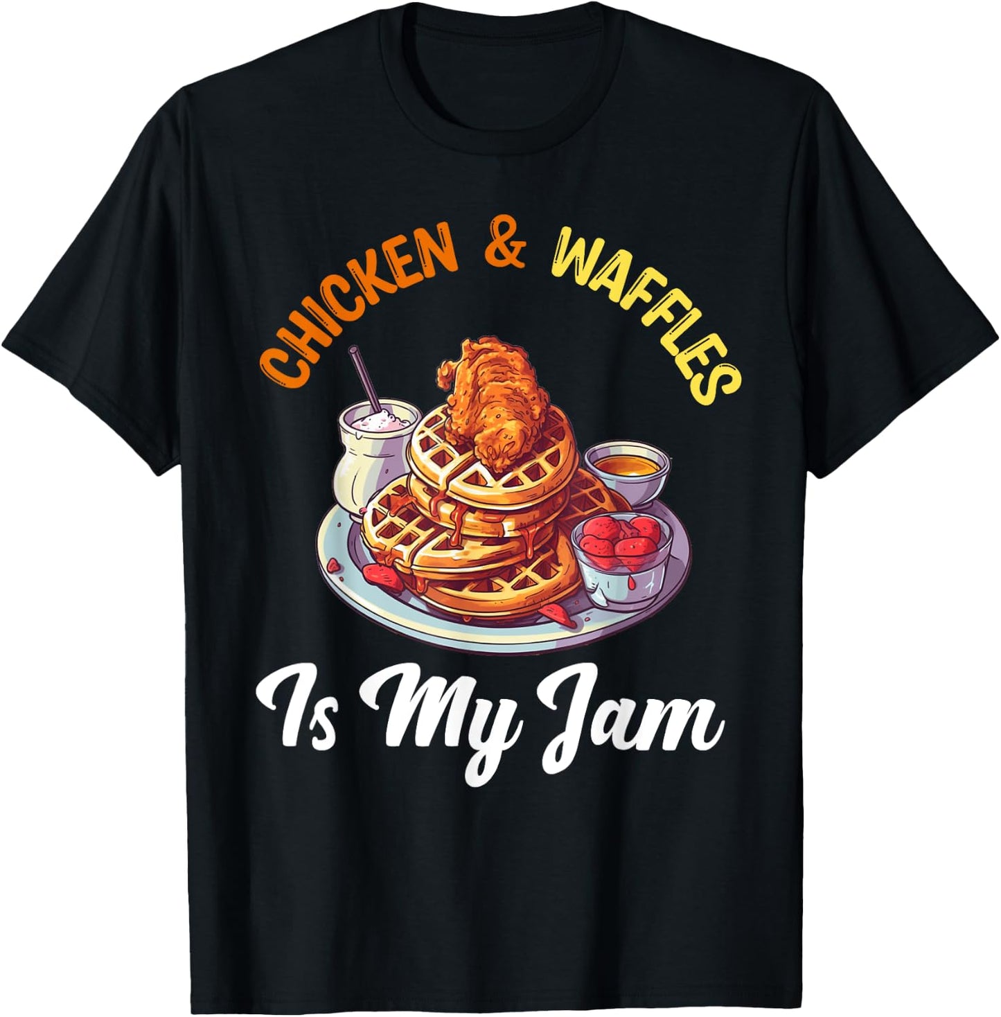 Chicken and Waffles Fried Chicken Wings Lover Food Junkie T-Shirt - T-Shirt | Black