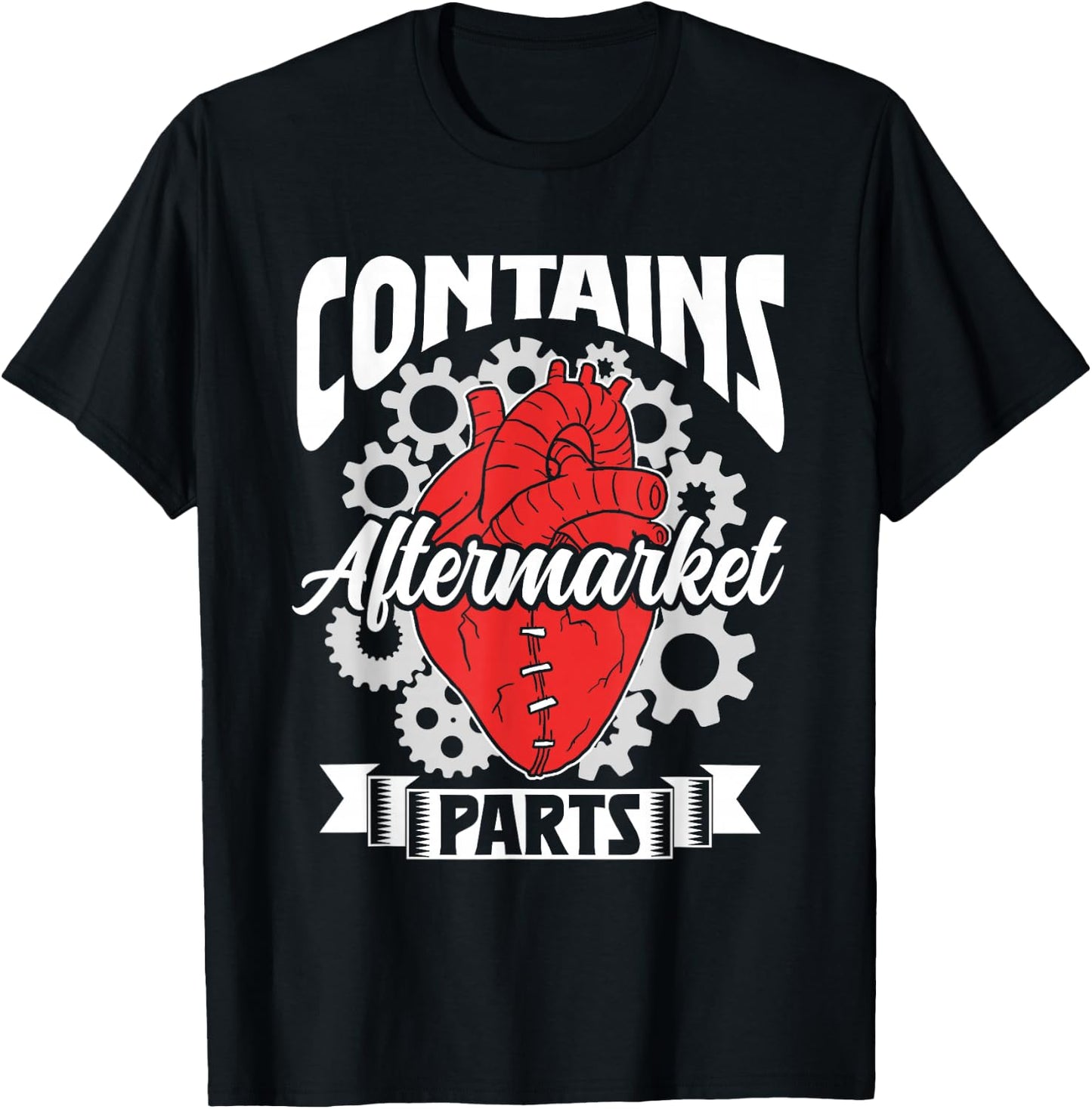Contains Aftermarket Parts Operation Patient Heart Surgery T-Shirt - T-Shirt | Black