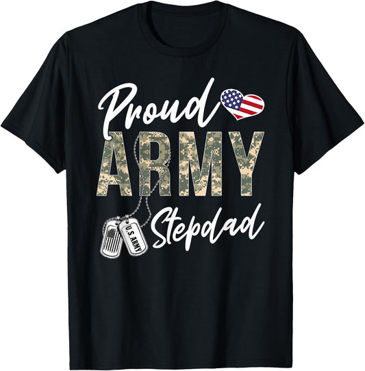 Proud Army Stepdad Army Graduation Stepdad US Army Stepdad T-Shirt - T-Shirt | Black
