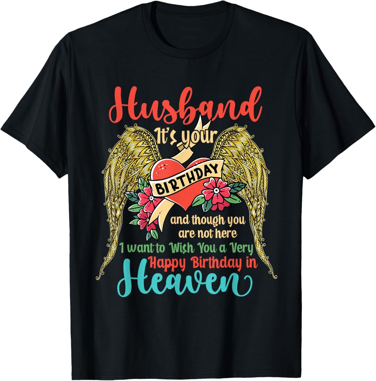 Wish A Very Happy Birthday Husband In Heaven Memorial Family T-Shirt - T-Shirt | Black