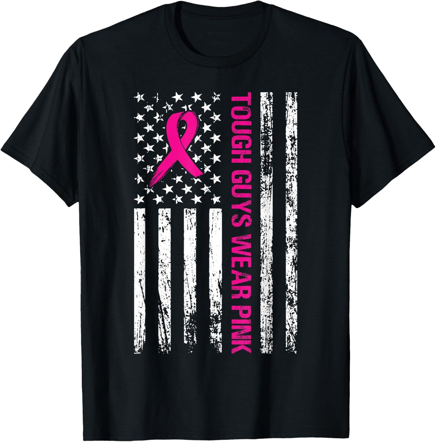 Tough Guys Wear Pink American Flag Support Cancer Survivors T-Shirt - T-Shirt | Black