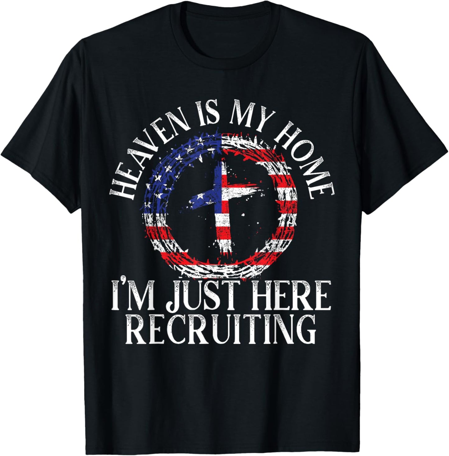 Heaven Is My Home I'm Just Here Recruiting Preacher Pastor T-Shirt - T-Shirt | Black