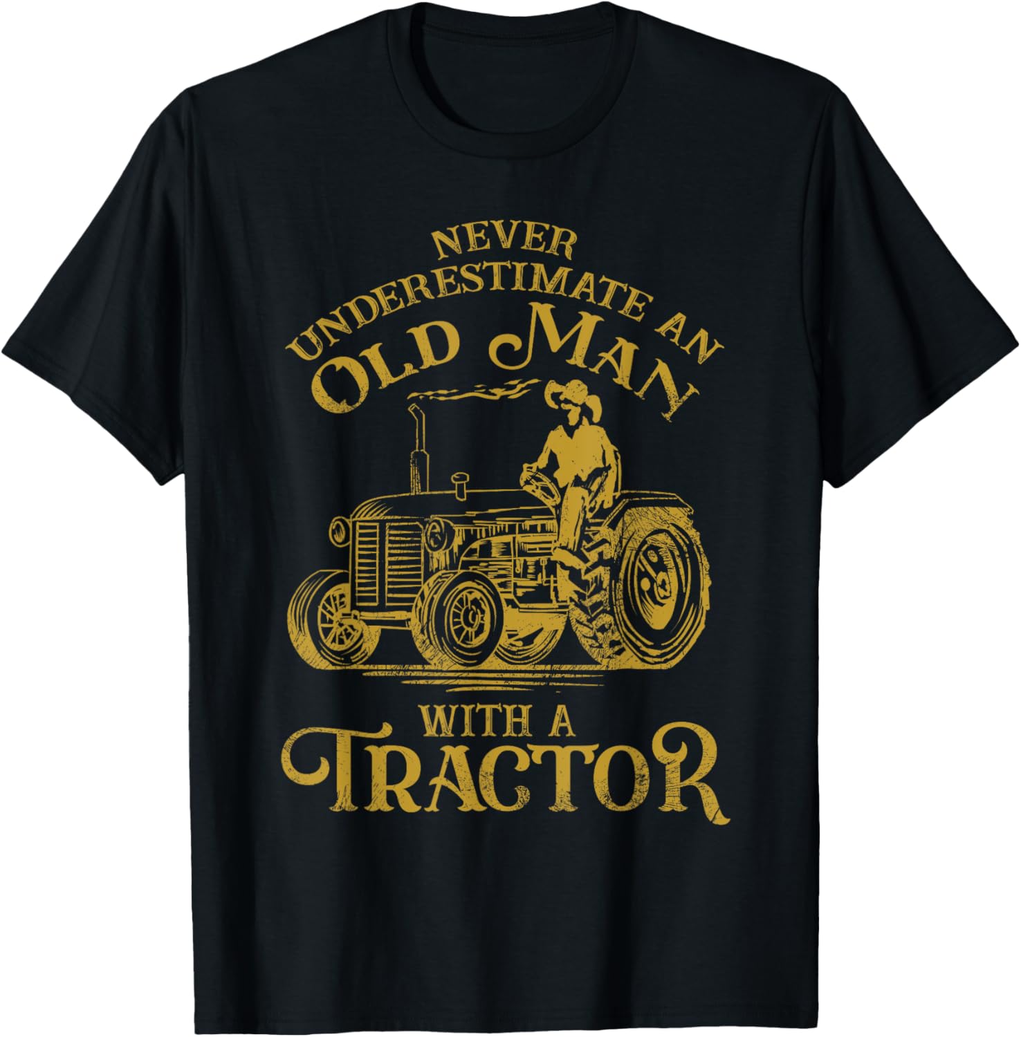 Funny Farmer Farm Tractor Farming Truck Lovers Humor Outfit T-Shirt - T-Shirt | Black