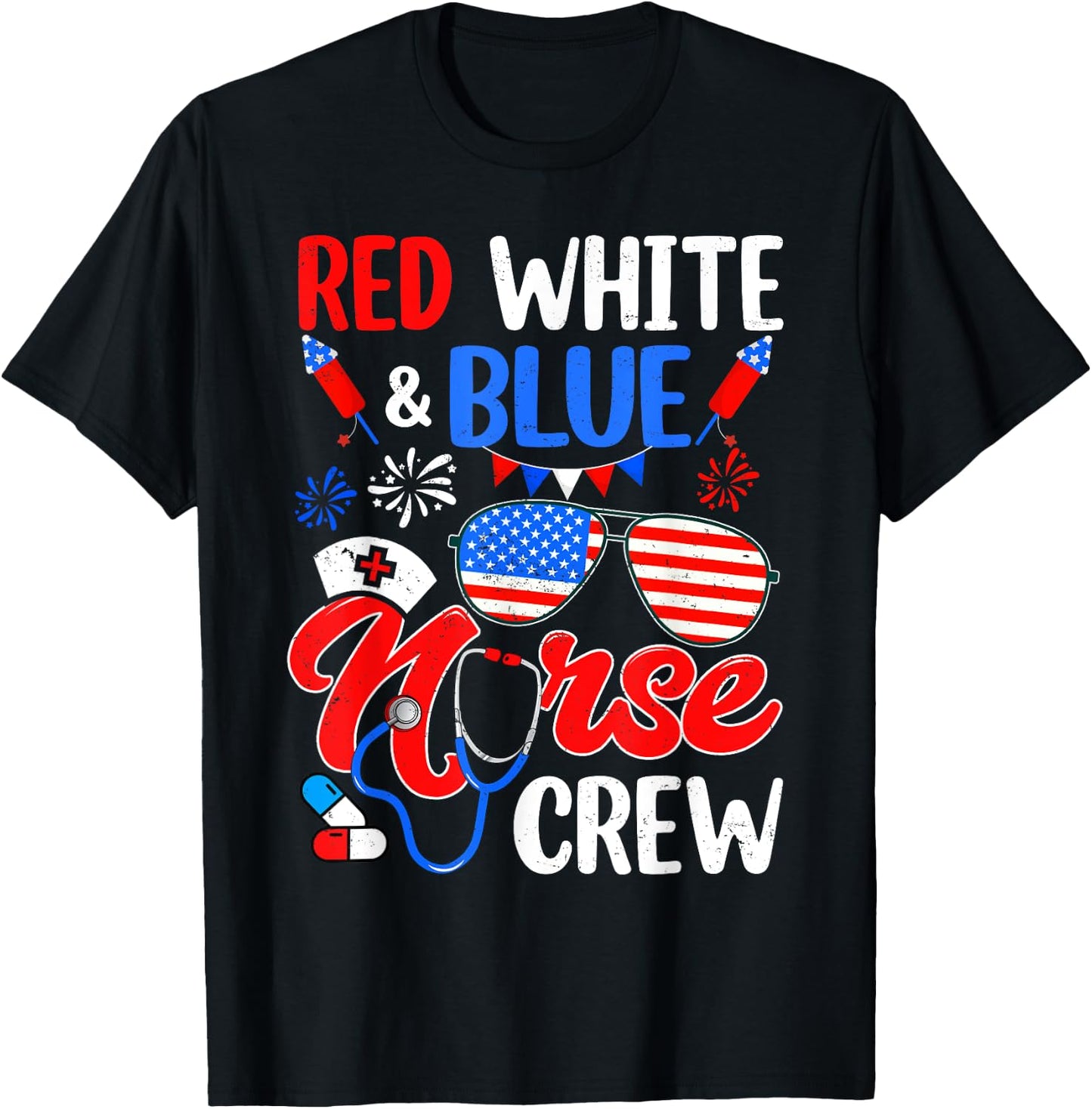 Red White Blue Nurse Crew Sunglasses 4th Of July Women Men T-Shirt - T-Shirt | Black