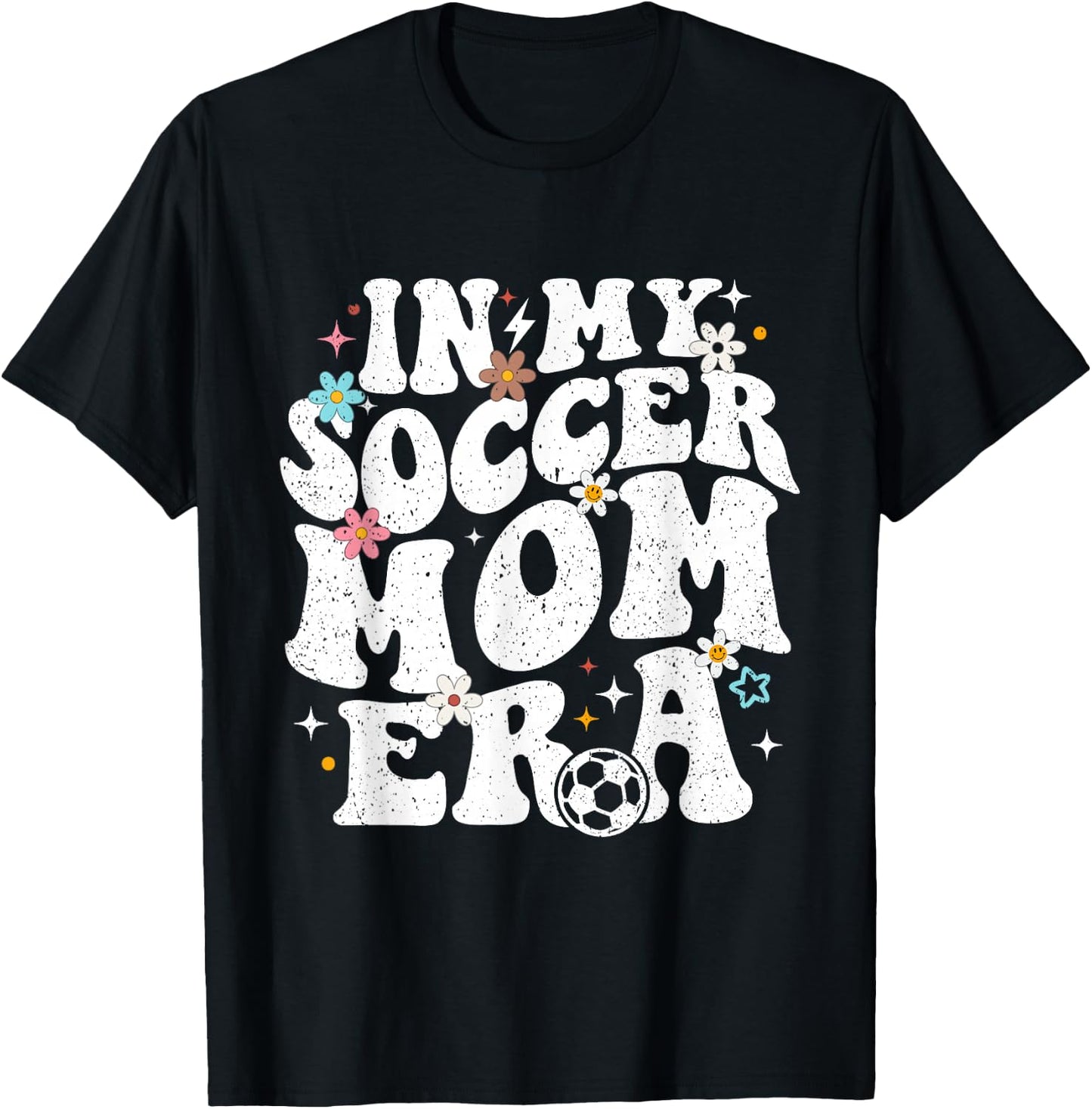 Funny Vintage in My Soccer Mom Era Football Mama Groovy Life T-Shirt - T-Shirt | Black