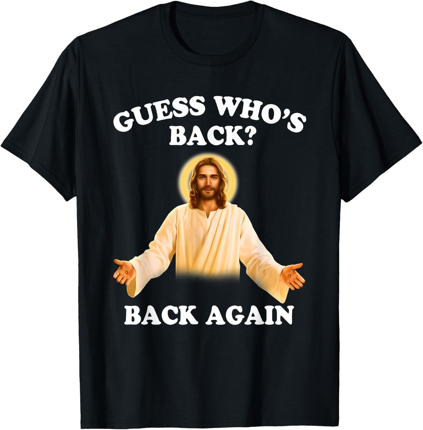 Guess Who's Back Back Again Happy Easter Jesus Christ T-Shirt - T-Shirt | Black