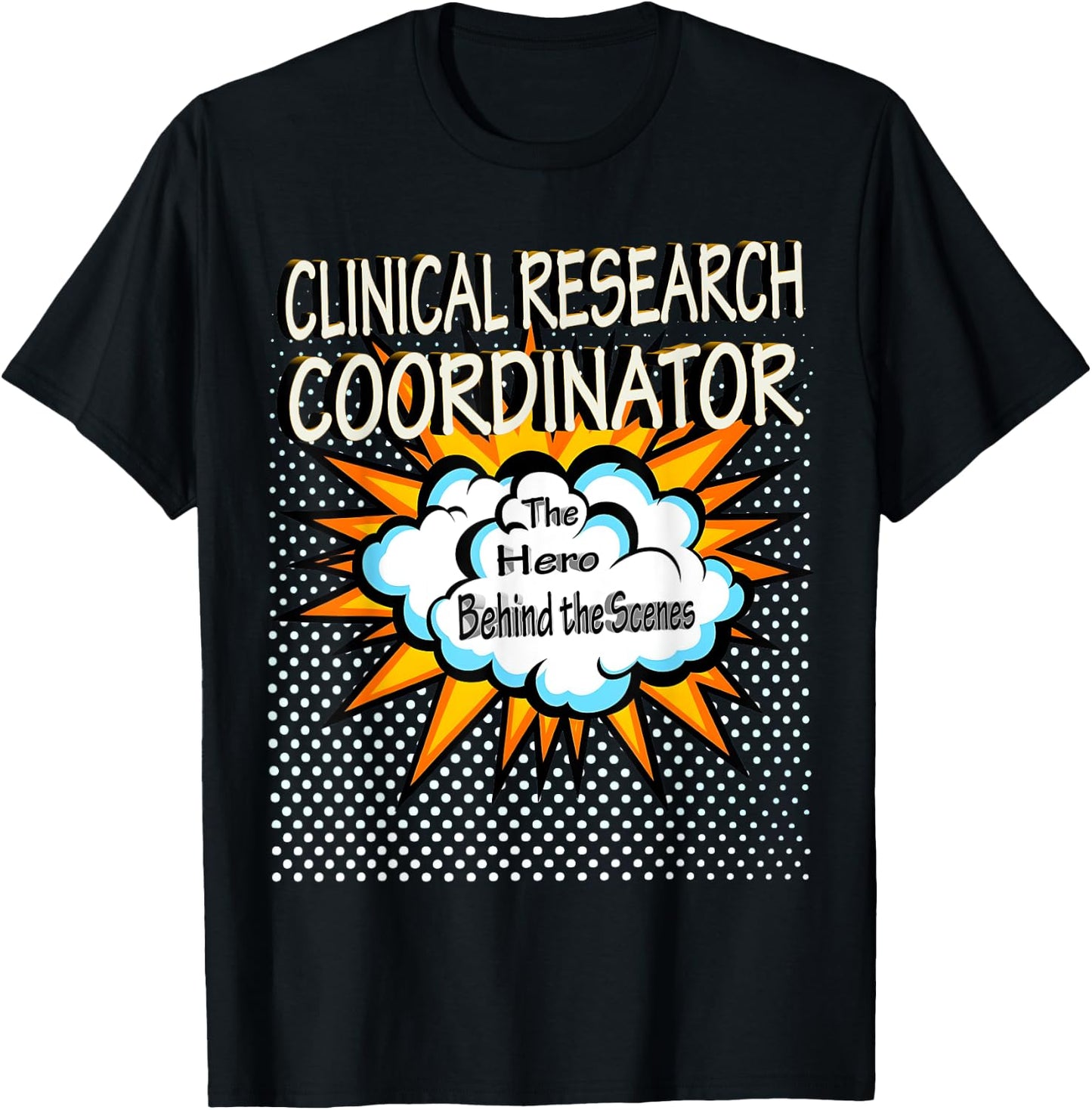 Clinical Research Coordinator - Funny Hero Job T-Shirt - T-Shirt | Black