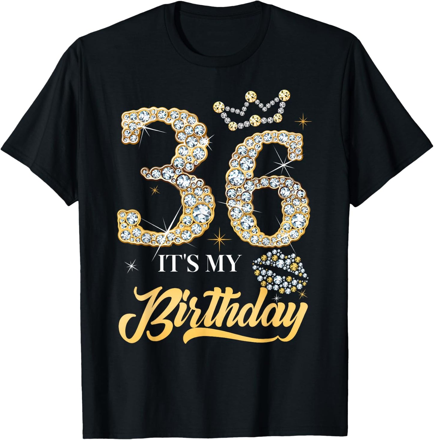 It's My 36th Birthday Diamond Shoes 36 Years Old Women T-Shirt - T-Shirt | Black