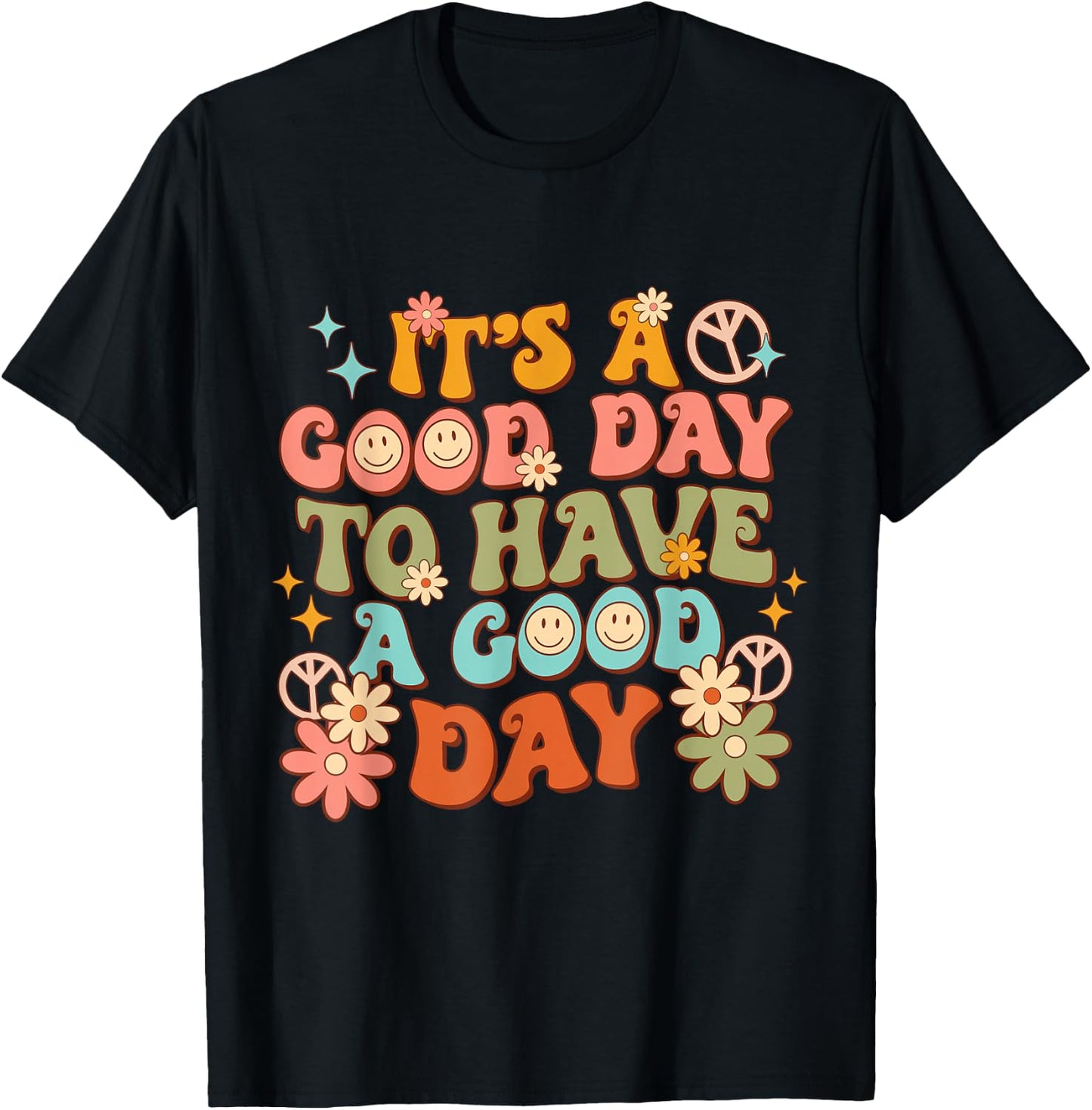 Retro Inspirational It's a Good Day to have a Good Day T-Shirt - T-Shirt | Black