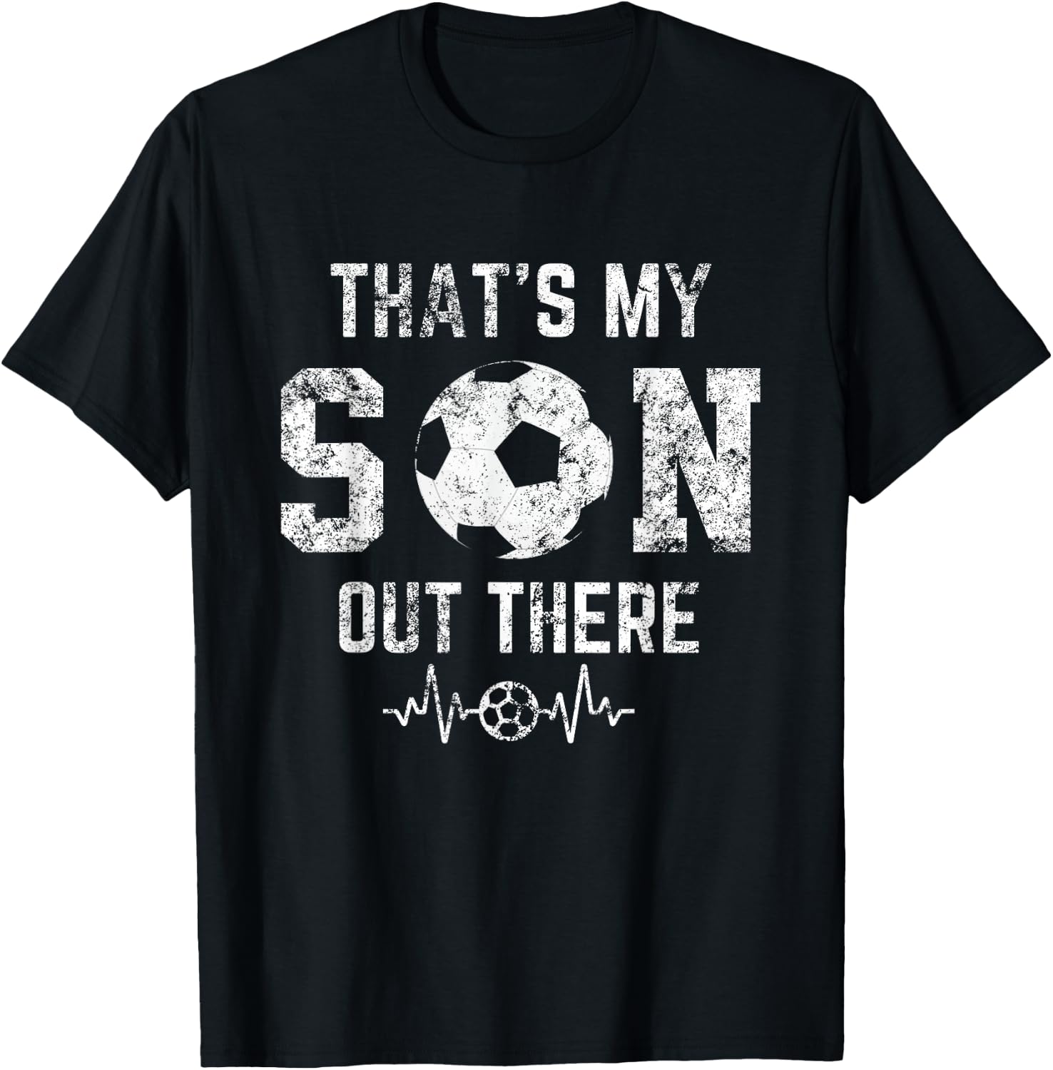 Soccer mom that's my son out there Soccer distressed T-Shirt - T-Shirt | Black