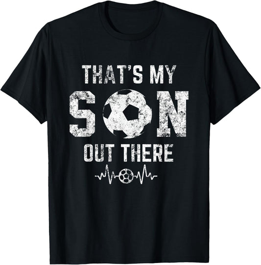 Soccer mom that's my son out there Soccer distressed T-Shirt - T-Shirt | Black