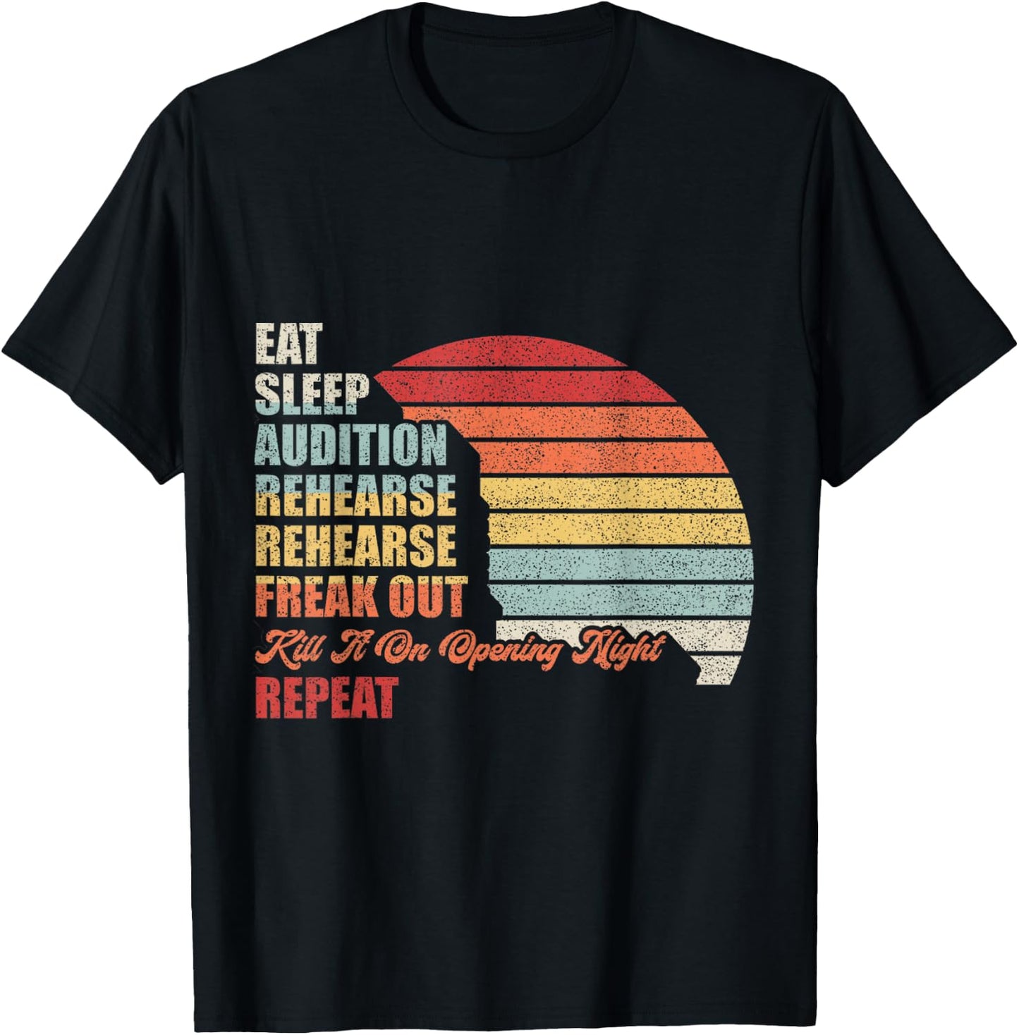 Retro Vintage Theater Geek Musical Life Eat Sleep Theatre T-Shirt - T-Shirt | Black