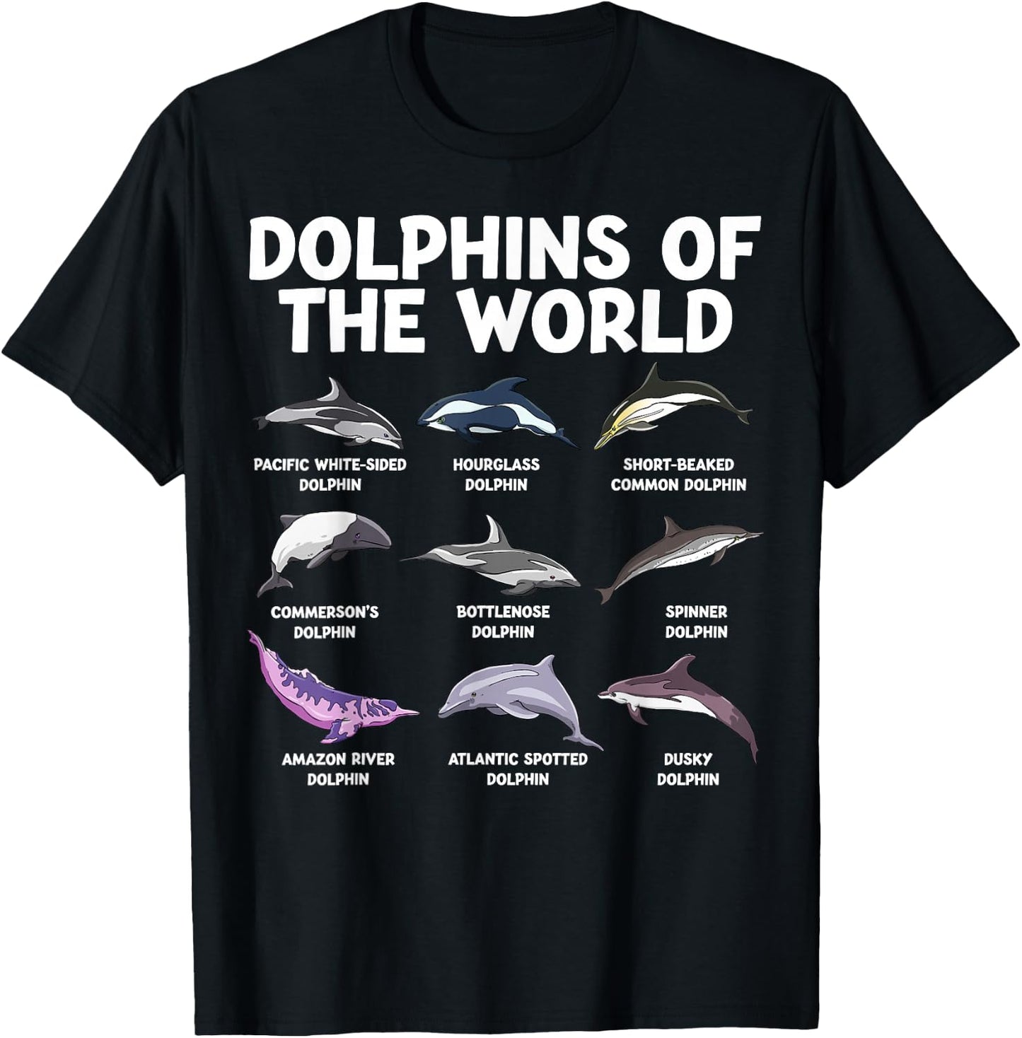 Dolphins Of The World Kawaii Types Of Dolphins Sea Animal T-Shirt - T-Shirt | Black