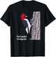 Red-headed Woodpecker Shirt Woodpecker Bird Ornithology T-Shirt - T-Shirt | Black