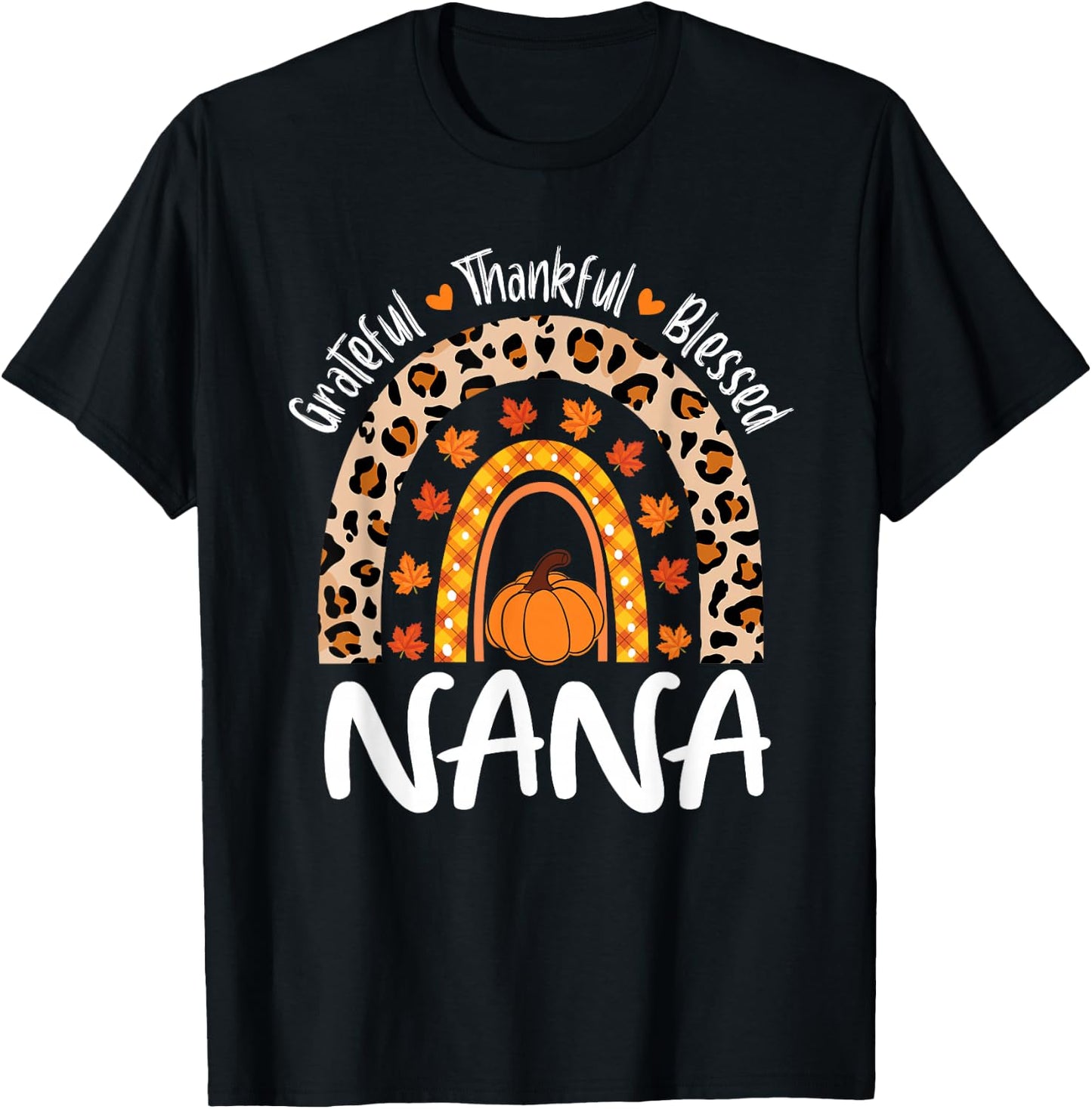 Grateful Thankful Blessed Nana Leopard Rainbow Thanksgiving T-Shirt - T-Shirt | Black