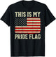 This Is My Pride Flag 4th Of July Patriotic USA Flag On Back T-Shirt - T-Shirt | Black