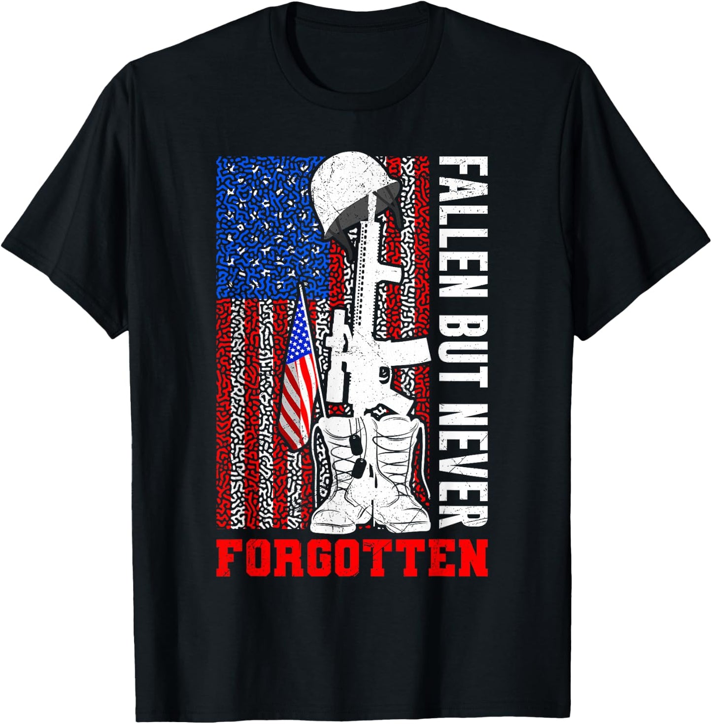 Fallen but never Forgotten Soldiers Army USA Memorial Day T-Shirt - T-Shirt | Black