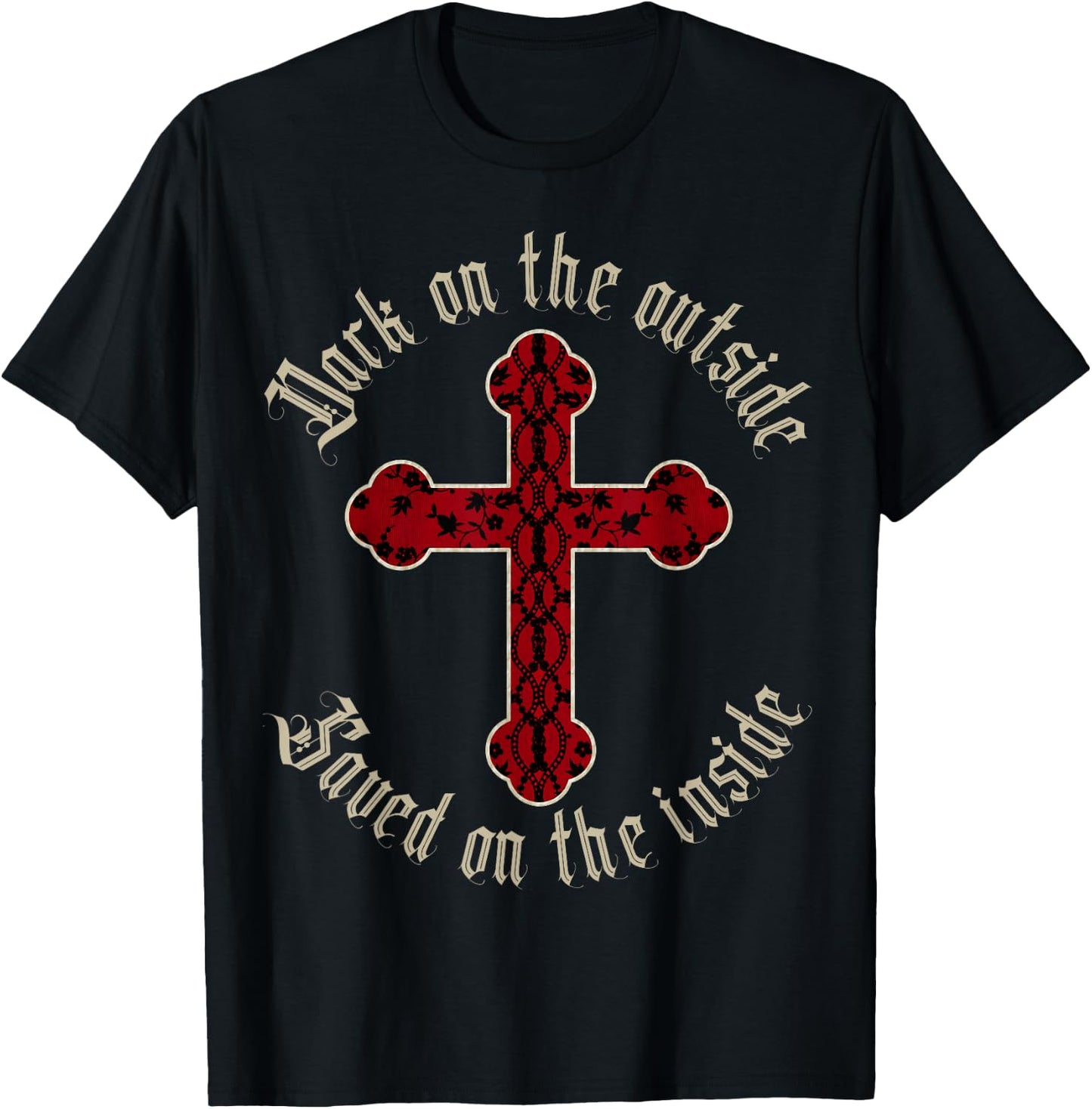 Christian Goth Cross, Saved on The Inside T-Shirt - T-Shirt | Black