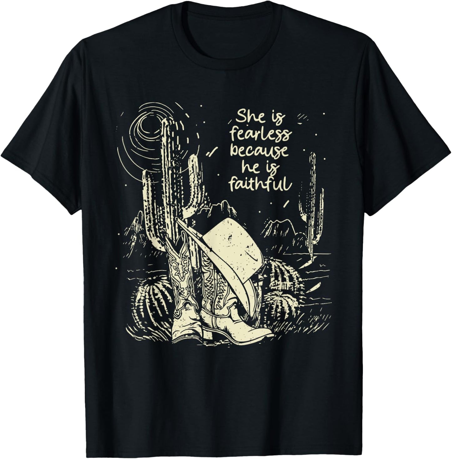 She Is Fearless Because He Is Faithful Boot Cowgirl T-Shirt - T-Shirt | Black