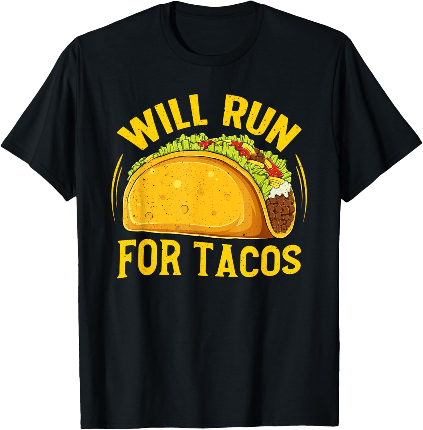 Will Run For Tacos Funny Runner Marathon Running Lover T-Shirt - T-Shirt | Black