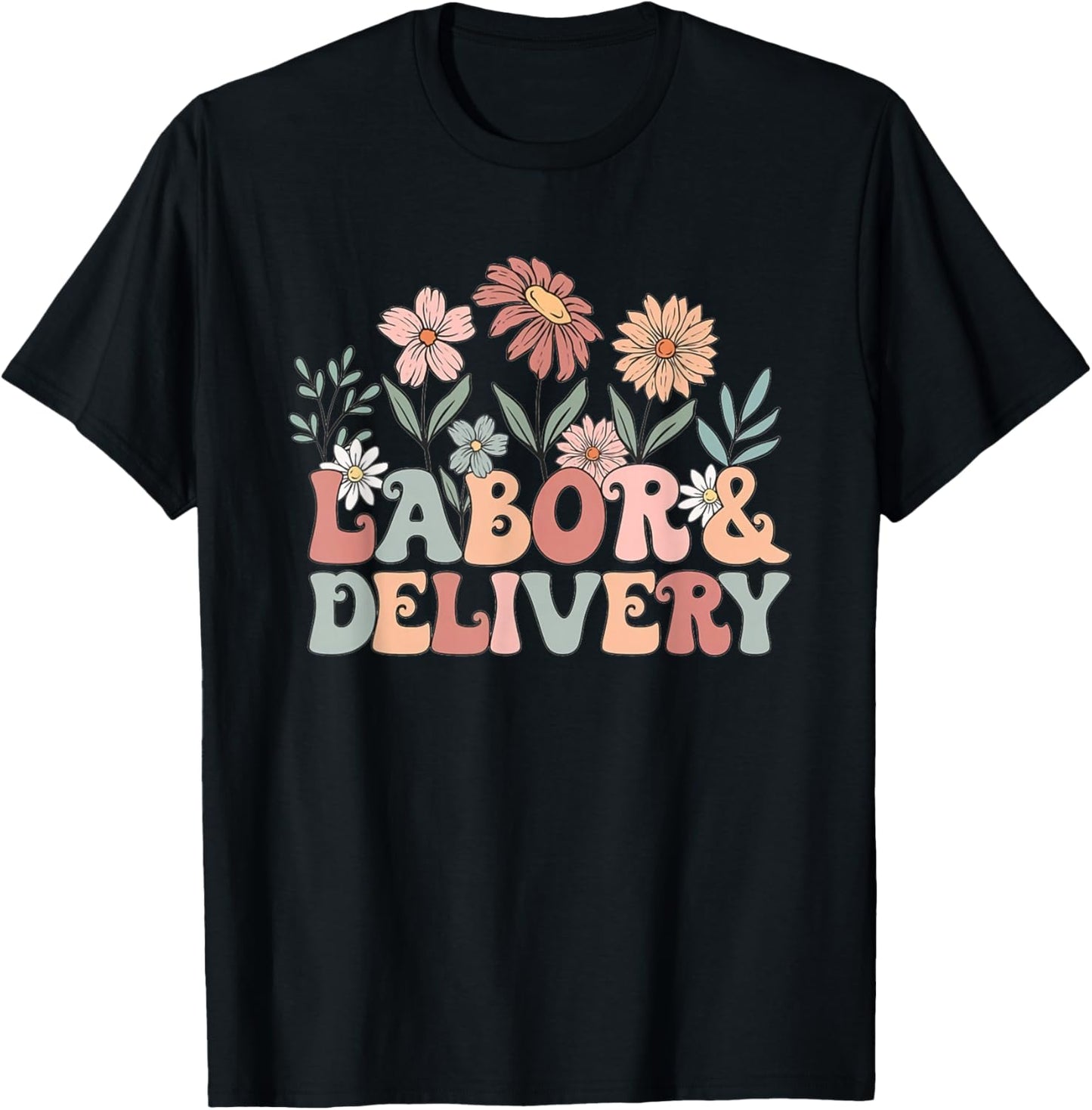 Retro Wildflowers Labor and Delivery Nurse Back To School T-Shirt - T-Shirt | Black