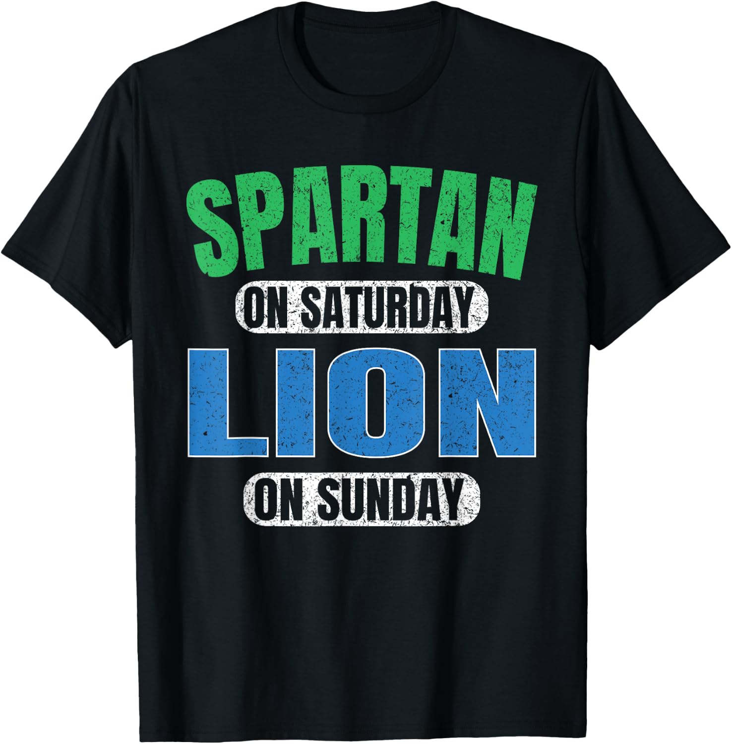 Spartan on Saturday Lion on Sunday Motivation Vintage Funny T-Shirt - T-Shirt | Black