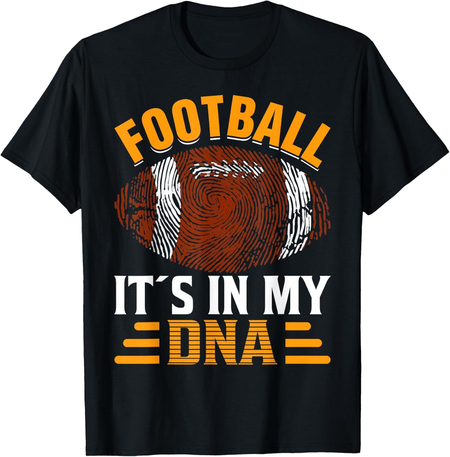 Football Its In My DNA - American Football T-Shirt - T-Shirt | Black
