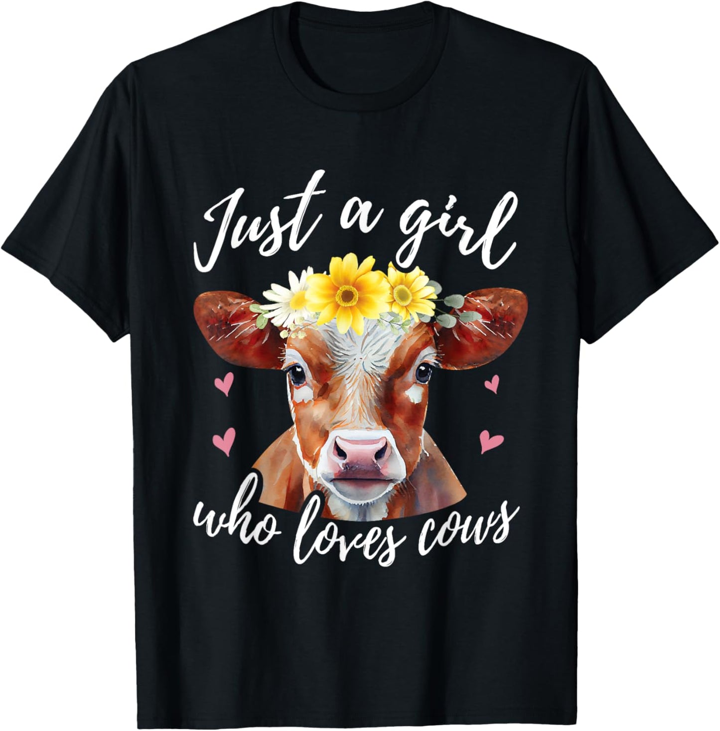 Just A Girl Who Loves Cows - Funny Farmer Cow Lover T-Shirt - T-Shirt | Black