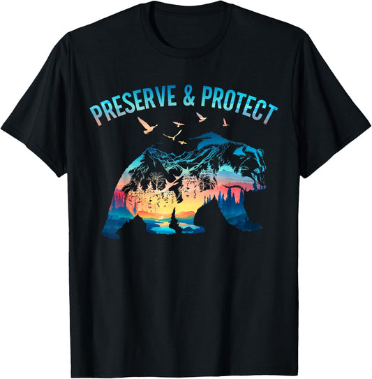 Preserve & Protect National Park Nature Forest Bear Wildlife T-Shirt - T-Shirt | Black