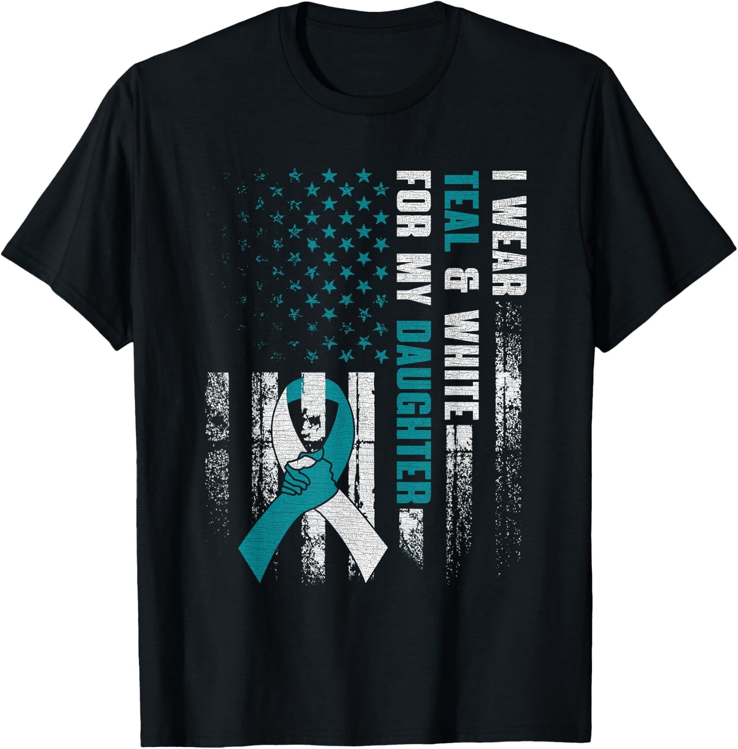 I Wear Teal & White For My Daughter Cervical Cancer Awarenes T-Shirt - T-Shirt | Black