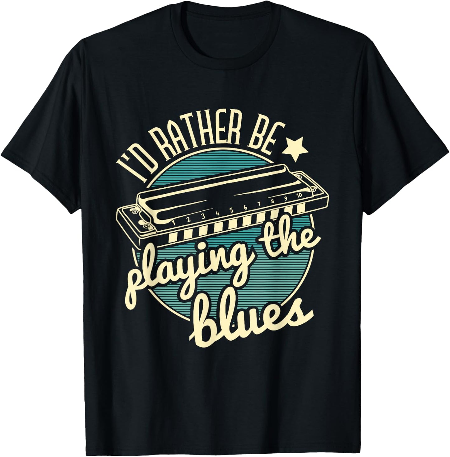 I'd Rather Be Playing The Blues Harmonica Player Harmonicist T-Shirt - T-Shirt | Black