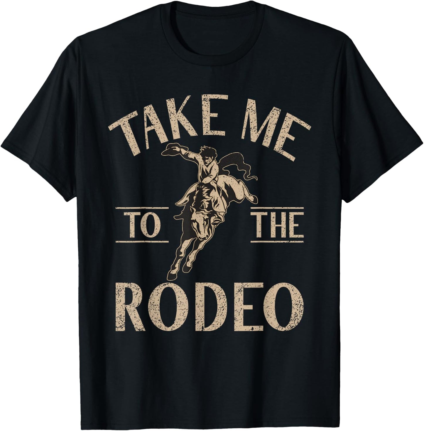 Take me to the Rodeo T-Shirt - T-Shirt | Black