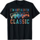 I'm Not Old Im Classic Grandpa Dad Birthday Gifts Rock Music T-Shirt - T-Shirt | Black