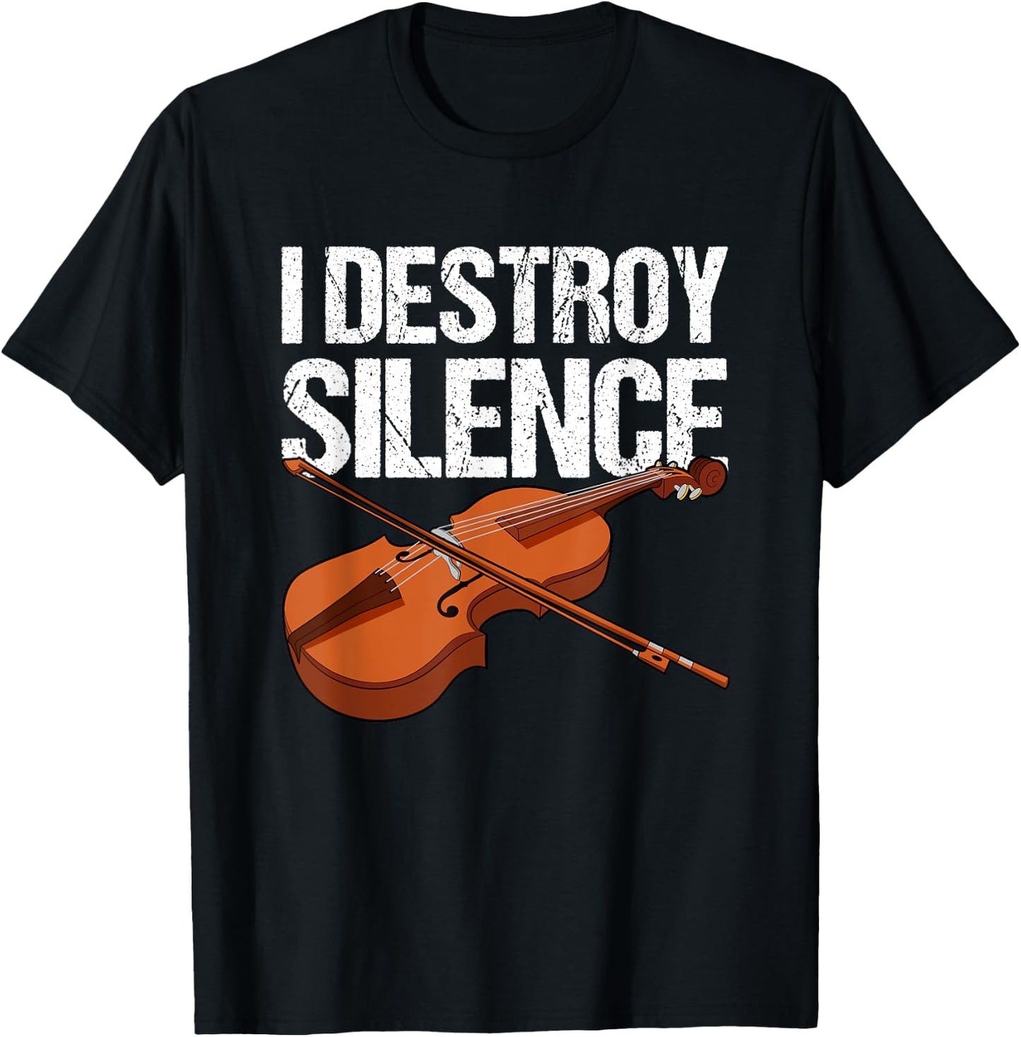 I destroy silence fiddle violin viola orchestra string T-Shirt - T-Shirt | Black