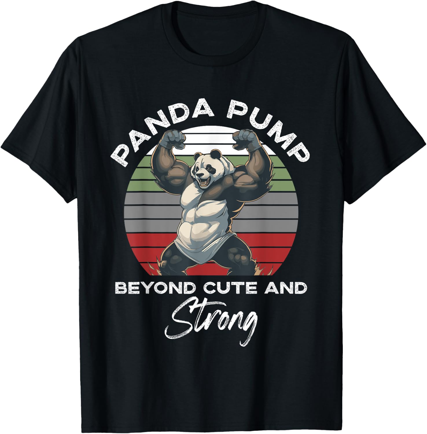 Panda Pump Beyond Cute And Strong Funny Panda Working Out T-Shirt - T-Shirt | Black