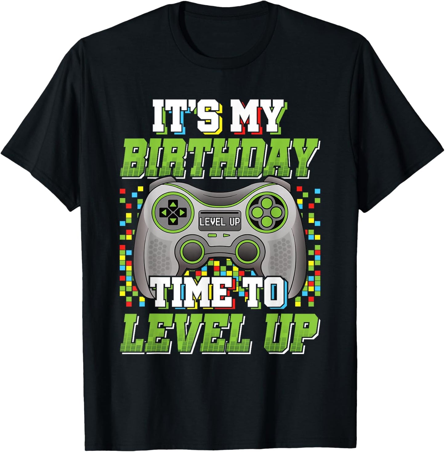 It's My Birthday Time To Level Up Video Game Gaming Men Boys T-Shirt - T-Shirt | Black