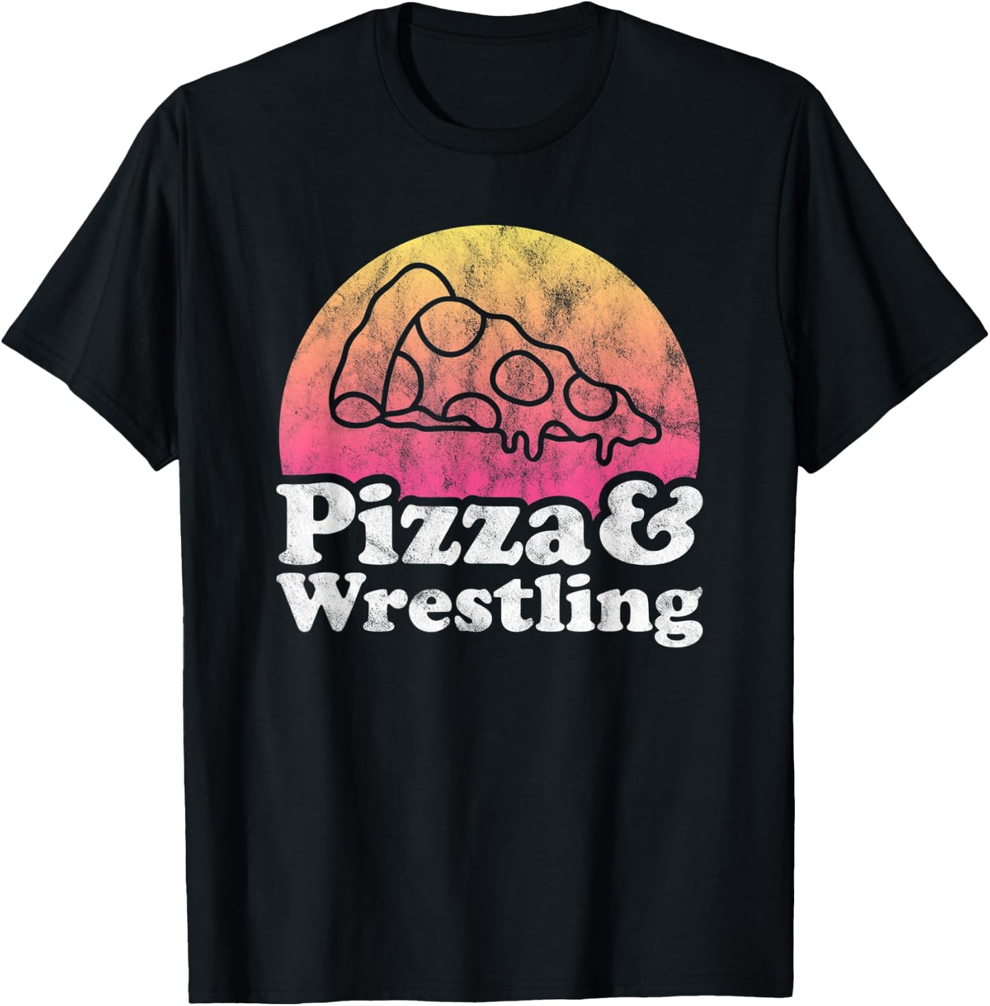 Pizza and Wrestling or Wrestler T-Shirt - T-Shirt | Black