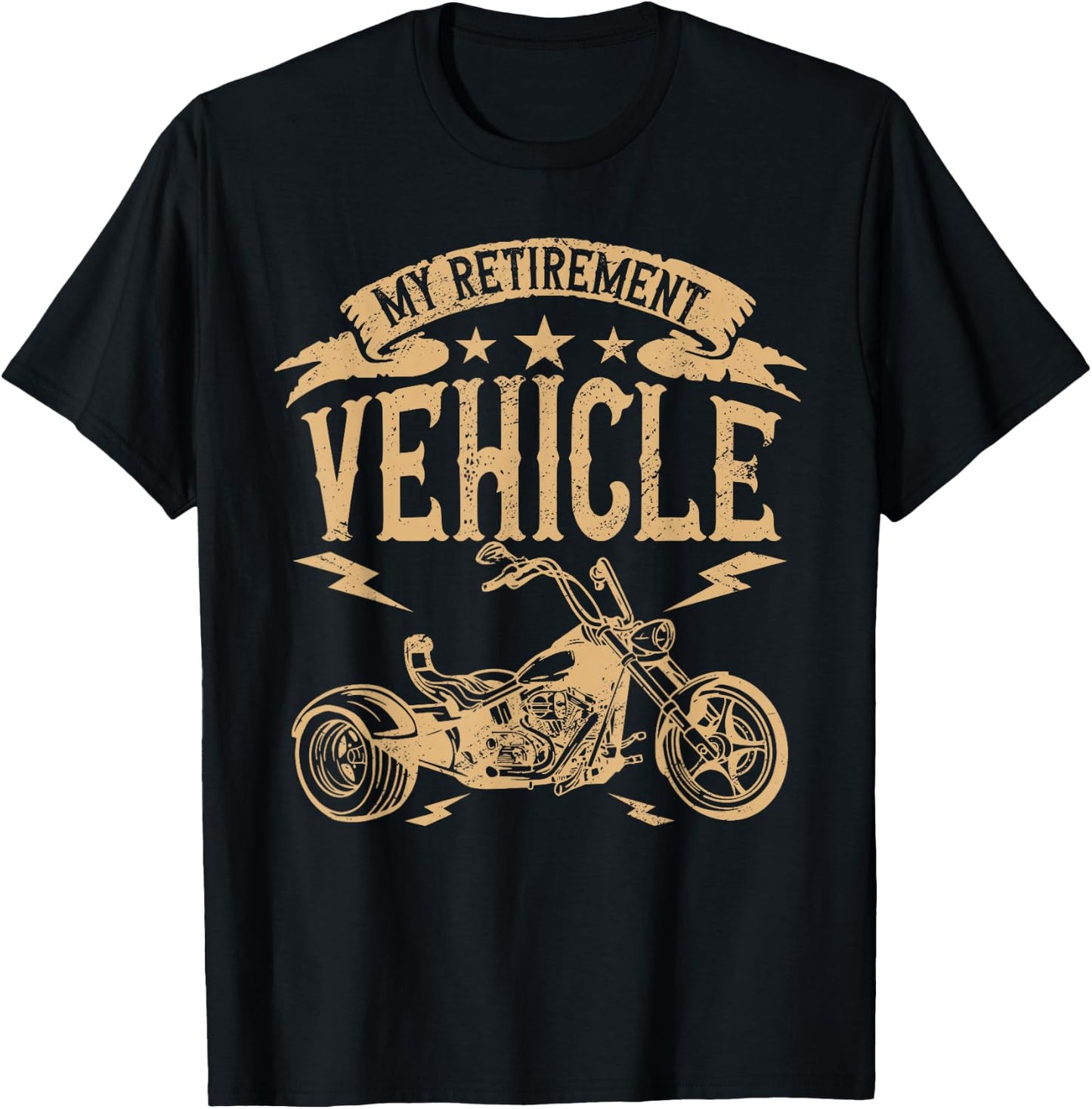 My Retirement Vehicle Three Wheels Motorcycle Trike T-Shirt - T-Shirt | Black