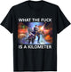 WTF What The Fuck Is A Kilometer George Washington Funny T-Shirt - T-Shirt | Black